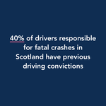 Dangerous drivers must be removed from Scotland's roads